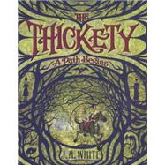 The Thickety: A Path Begins