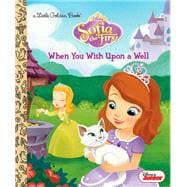 When You Wish Upon a Well (Disney Junior: Sofia the First)