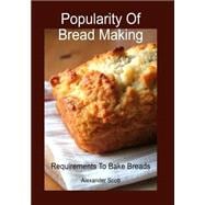 Popularity of Bread Making