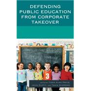 Defending Public Education from Corporate Takeover