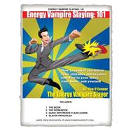 Energy Vampire Slaying 101