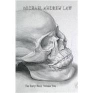 Michael Andrew Law, the Early Years