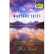 Montana Skies: The Legacy of Faith and Love Continues in Four Complete Novels
