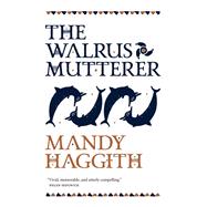 The Walrus Mutterer