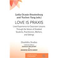 Love Is Praxis