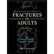 Rockwood and Green's Fractures in Adults Rockwood, Green, and Wilkins' Fractures