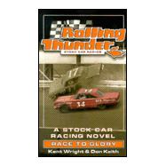 Rolling Thunder Stock Car Racing: Race to Glory