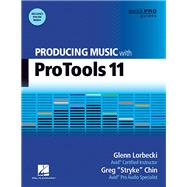 Producing Music With Pro Tools 11