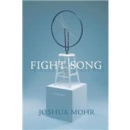Fight Song A Novel