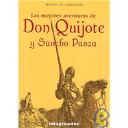 Las Mejores Aventuras De Don Quijote Y Sancho Panza / Don Quixote And Sancho Panza's Best Adventures