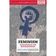 Feminism Transmissions and Retransmissions