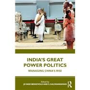 India’s Great Power Politics
