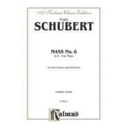 Mass No. 6 in E-Flat Major for Soli, Chorus and Orchestra