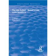 The Law School - Global Issues, Local Questions