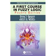 A First Course in Fuzzy Logic, Fourth Edition