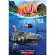 Swimming With Sharks (Wild Survival #2)