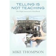 Telling Is Not Teaching book cover, ISBN 9781546775089