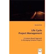 Life Cycle Project Management
