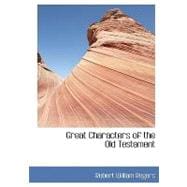 Great Characters of the Old Testament