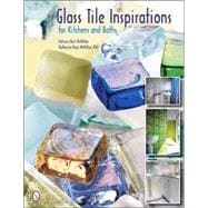 Glass Tile Inspirations for Kitchens And Baths