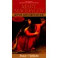 Mary Magdalen Myth and Metaphor