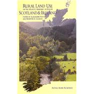Rural Land Use on the Atlantic Periphery of Europe: Scotland and Ireland Scotland and Ireland