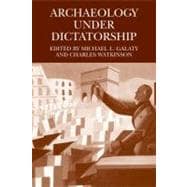 Archaeology Under Dictatorship