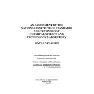 An Assessment of the National Institute of Standards and Technology Chemical Science and Technology Laboratory: Fiscal Year 2009