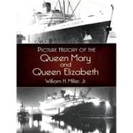 Picture History of the Queen Mary and Queen Elizabeth