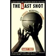 Last Shot : City Streets, Basketball Dreams