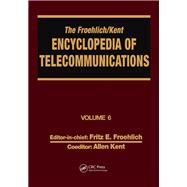 The Froehlich/Kent Encyclopedia of Telecommunications