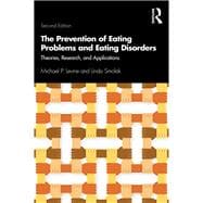 The Prevention of Eating Problems and Eating Disorders