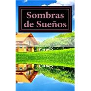 Sombras De Sueños book cover, ISBN 9781508585091
