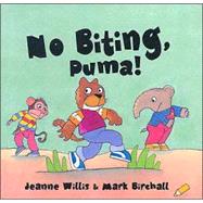 No Biting, Puma!