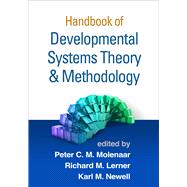Handbook of Developmental Systems Theory and Methodology