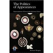 The Politics of Appearances Representations of Dress in Revolutionary France