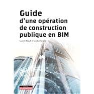 Guide d'une opération de construction publique en BIM
