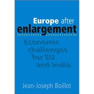 Europe after Enlargement Economic Challenges for EU and India