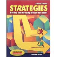 Strategies: Getting and Keeping the Job You Want