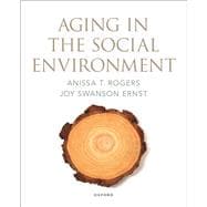 Aging in the Social Environment