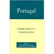 Portugal Strategic Options in a European Context