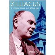 Zilliacus A Life for Peace and Socialism