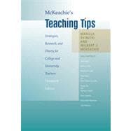 McKeachie's Teaching Tips: Strategies, Research, and Theory for College and University Teachers, 13th Edition