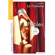 Fables de La Fontaine - Petits Classiques Larousse - Collège