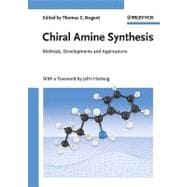 Chiral Amine Synthesis Methods, Developments and Applications