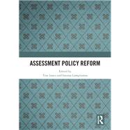 Assessment Policy Reform