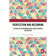 Perfection and Becoming