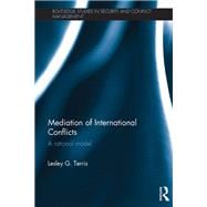 Mediation of International Conflicts: A rational model