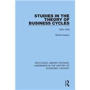 Studies in the Theory of Business Cycles