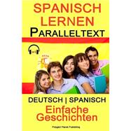 Spanisch Lernen Paralleltext - Einfache Geschichten